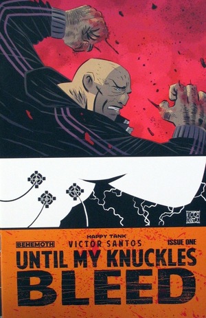 [Until My Knuckles Bleed #1 (Cover A)]