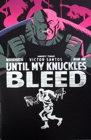 [Until My Knuckles Bleed #1 (Cover B)]