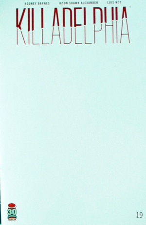 [Killadelphia #19 (variant blank cover)]