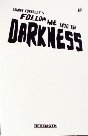 [Follow Me into the Darkness #1 (Cover F - blank)]