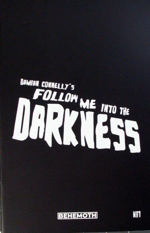 [Follow Me into the Darkness #1 (Limited Edition Black Cover)]