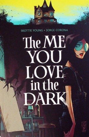 [The Me You Love in the Dark (SC)]