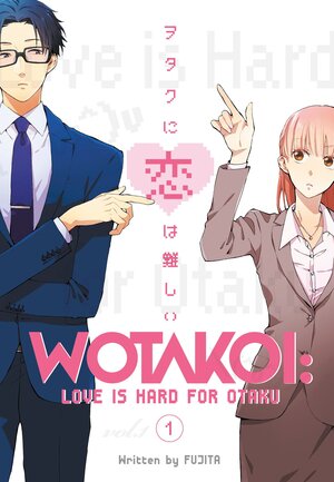 [Wotakoi - Love is Hard for Otaku Vol. 1 (SC)]