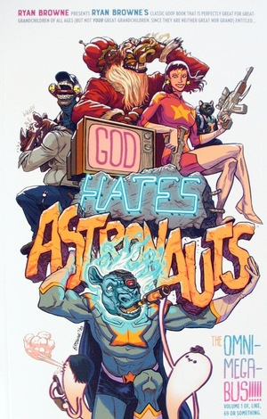 [God Hates Astronauts - Omni-Mega-Bus (SC) ]