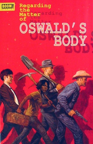 [Regarding the Matter of Oswald's Body #5 (variant cover - E.M. Gist)]