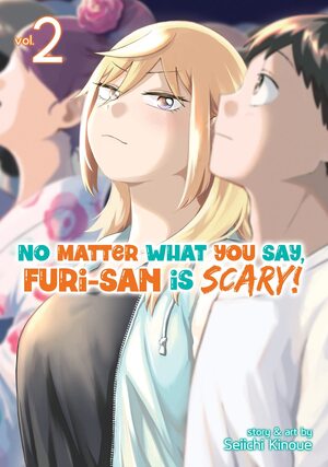 [No Matter What You Say, Furi-San is Scary! Vol. 2 (SC)]