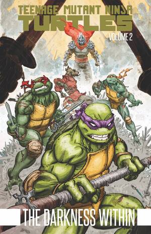 [Teenage Mutant Ninja Turtles (series 5) Book 2: The Darkness Within (SC)]