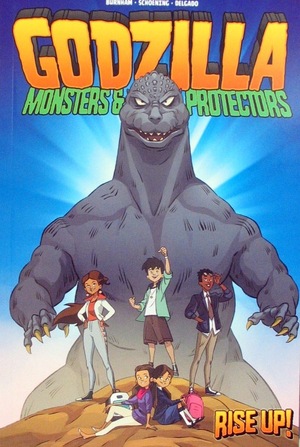 [Godzilla: Monsters & Protectors - Rise Up! (SC)]