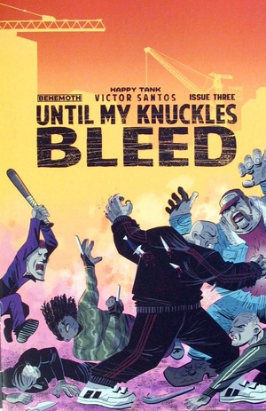 [Until My Knuckles Bleed #3 (Cover C)]