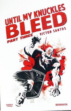 [Until My Knuckles Bleed #3 (Variant 1 in 10 Cover)]