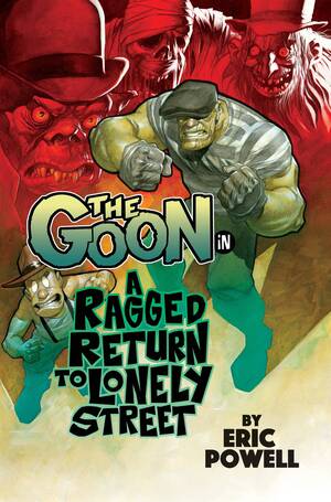[Goon (series 4) Vol. 1: A Ragged Return to Lonely Street (SC)]