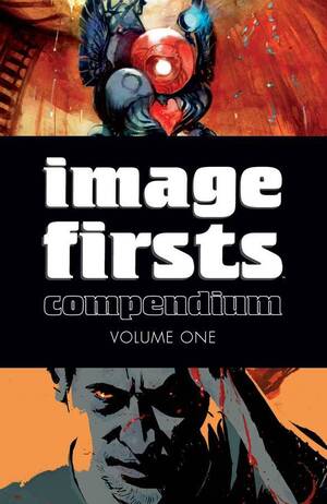 [Image Firsts Compendium Vol. 1 (SC)]