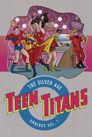 [Teen Titans - The Silver Age Omnibus (HC)]