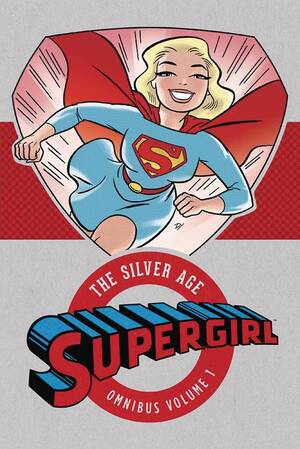 [Supergirl - The Silver Age Omnibus Vol. 1 (HC)]