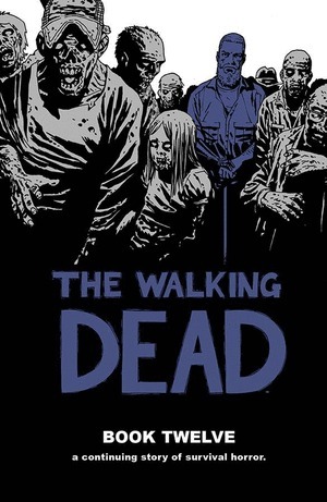 [Walking Dead Book 12 (HC)]