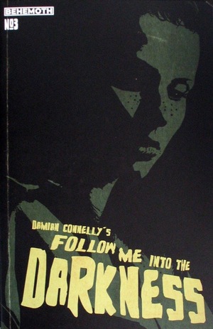 [Follow Me into the Darkness #3 (Cover C)]