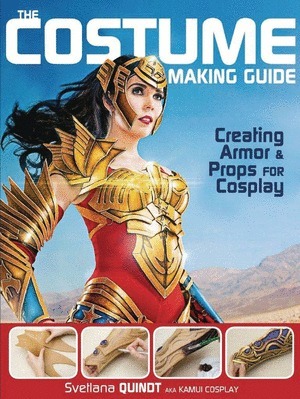 [Costume Making Guide - Creating Armor & Props for Cosplay (SC)]