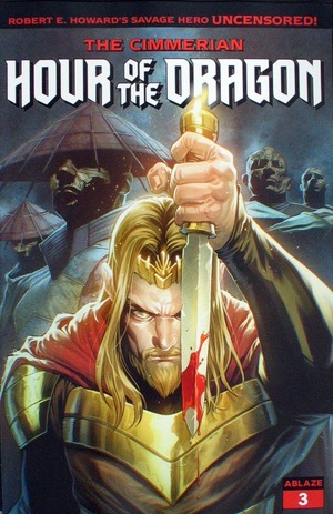 [Cimmerian - Hour of the Dragon #3 (Cover B - Stephen Segovia)]