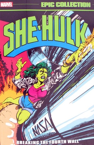 [She-Hulk - Epic Collection Vol. 3: 1989-1990 - Breaking the Fourth Wall (SC)]