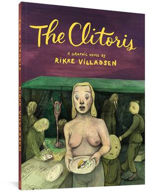 [Clitoris - A Graphic Novel by Rikke Villadsen (SC)]
