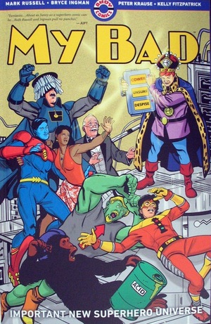 [My Bad Vol. 1: Important New Superhero Universe (SC)]