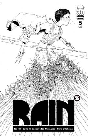 [Joe Hill's Rain #5 (variant cover - Zoe Thorogood B&W)]