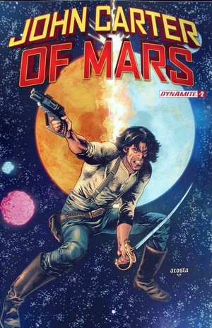 [John Carter of Mars #2 (Cover A - Dave Acosta)]