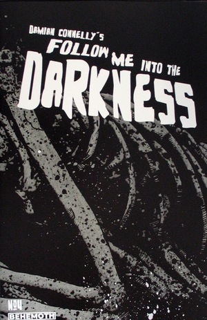 [Follow Me into the Darkness #4 (Cover B)]