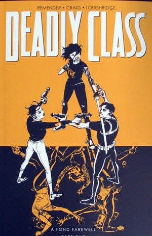 [Deadly Class Vol. 11: A Fond Farewell, Part One (SC)]