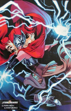 [Jane Foster & the Mighty Thor No. 1 (variant Stormbreakers cover - Carmen Carnero)]