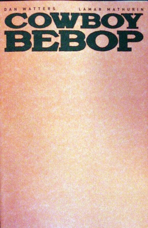 [Cowboy Bebop #4 (Variant Blank Cover)]