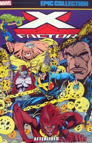 [X-Factor - Epic Collection Vol. 9: 1994-1995 - Afterlives (SC)]