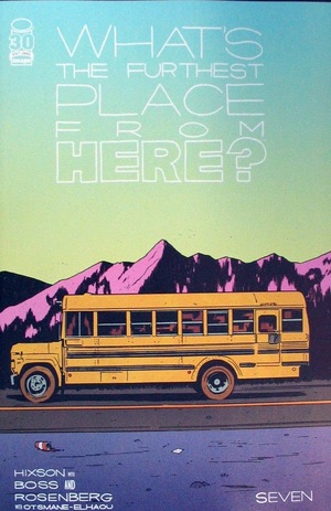 [What's the Furthest Place from Here? #7 (Cover A - Tyler Boss)]