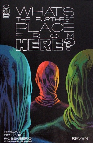 [What's the Furthest Place from Here? #7 (Cover B - Josh Hixson)]