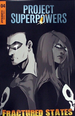 [Project Superpowers - Fractured States #4 (Cover N - Paula Andrade B&W Incentive)]