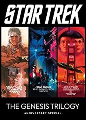 [Star Trek: The Genesis Trilogy - Anniversary Special (HC)]