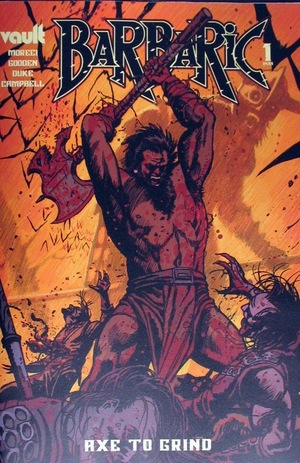 [Barbaric - Axe to Grind #1 (Cover E - Joshua Hixson Incentive)]