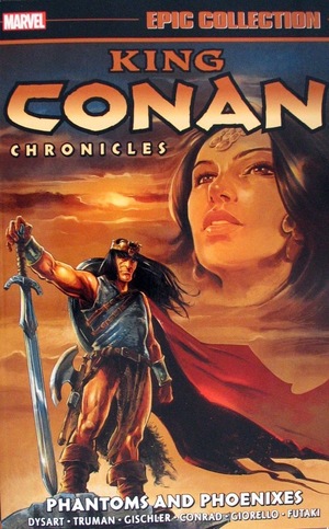[King Conan - Epic Collection Vol. 1: 2006-2013 - Phantoms and Phoenixes (SC)]