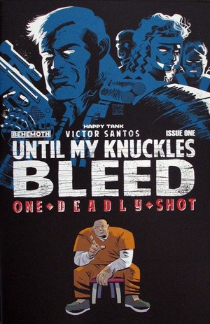[Until My Knuckles Bleed - One Deadly Shot #1 (Cover B)]
