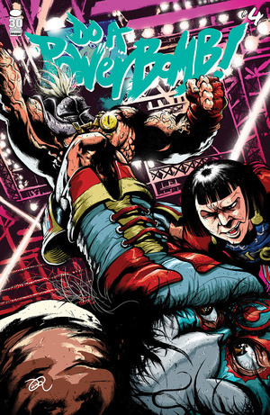 [Do a Powerbomb #4 (Cover B - Ryan Lee)]