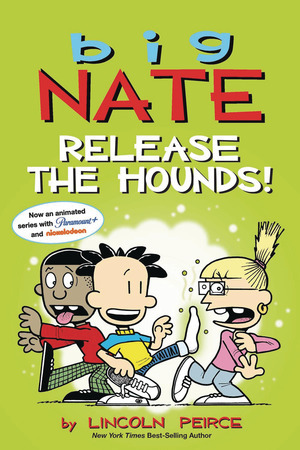[Big Nate - Release the Hounds! (SC)]
