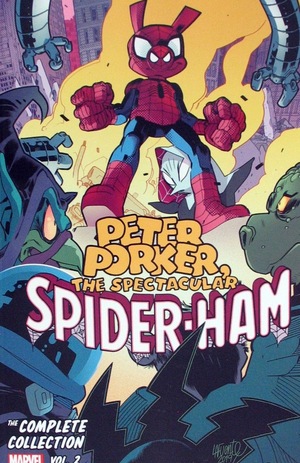 [Peter Porker, the Spectacular Spider-Ham - The Complete Collection Vol. 2 (SC)]