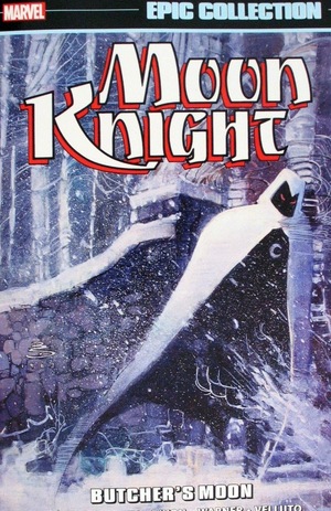 [Moon Knight - Epic Collection Vol. 4: 1984–1989 - Butcher's Moon (SC)]