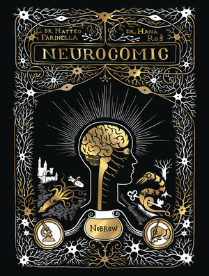 [Neurocomic - A Comic about the Brain (SC)]