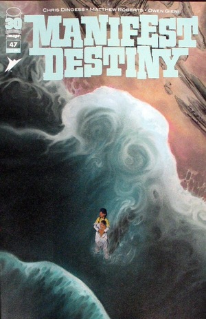 [Manifest Destiny #47]