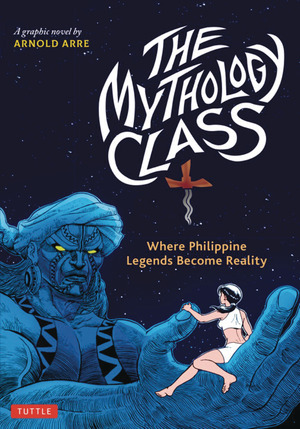 [Mythology Class - Where Philippine Legends Become Reality (SC)]
