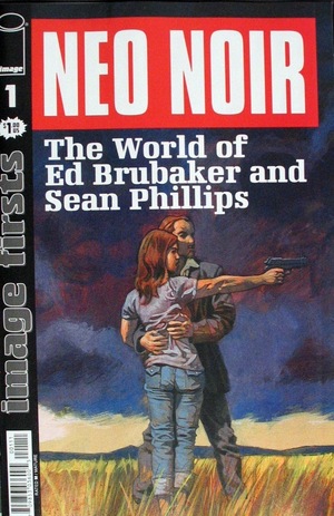 [Neo Noir - The World of Ed Brubaker and Sean Phillips (Image Firsts edition)]