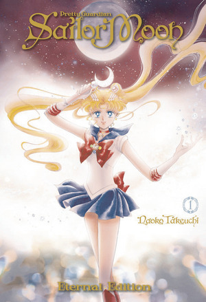 [Pretty Guardian Sailor Moon - Eternal Edition Vol. 1 (SC)]