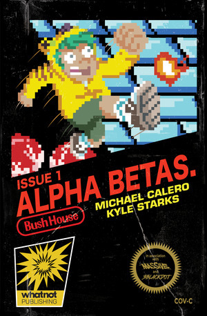 [Alpha Betas #1 (Cover C - video game homage)]