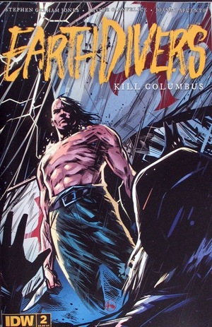 [Earthdivers #2 (1st printing, Cover B - Angel Hernandez)]